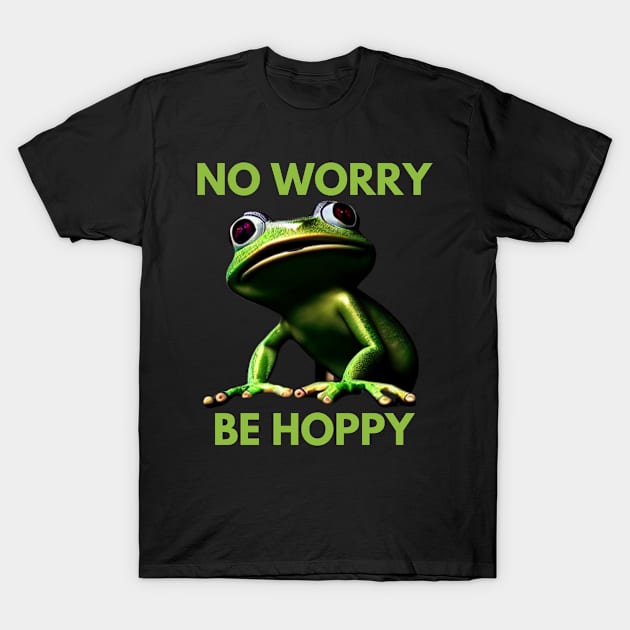 No Worry Be Hoppy T-Shirt by divawaddle